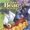 The Queen, The Bear & the Bumblebee