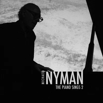 The Piano Sings, Vol. 2 - Michael Nyman
