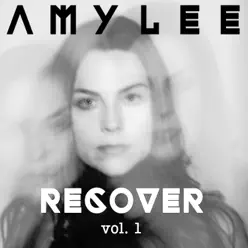 Recover, Vol. 1 - EP - Amy Lee