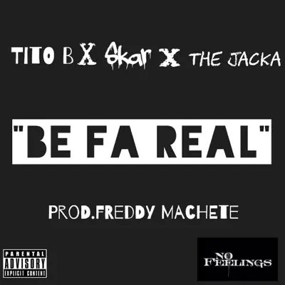 Be Fa Real - Single - The Jacka
