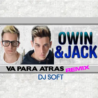 Va para Atrás (Remix) - Single - Owin y Jack