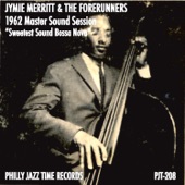 Jymie Merritt & The Forerunners - Sweetest Sound Bossa Nova
