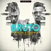 Bruto song lyrics