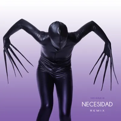 Necesidad (Remix) - Single - Vernepia
