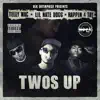Twos Up (feat. Lil Nate Dogg & Rappin' 4-Tay) - Single album lyrics, reviews, download