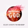 Unstoppable God (Radio Mix) - Single