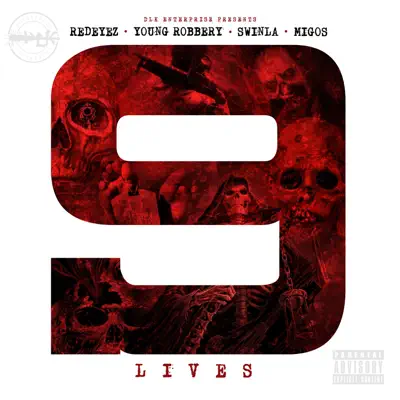 9 Lives (feat. Young Robbery & Swinla) - Single - Migos