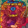 Stream & download Rock With Me