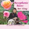 Resophonic Roses album lyrics, reviews, download