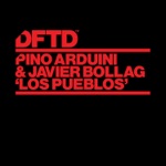 Pino Arduini & Javier Bollag - Los Pueblos (Pablo Fierro Remix)