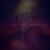 Smoke and Mirrors artwork