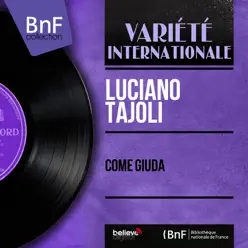 Come Giuda (Mono Version) - EP - Luciano Tajoli
