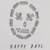 Stream & download Happy Days - Single