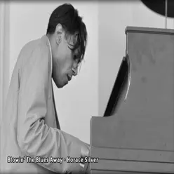 Blowin' the Blues Away - Horace Silver Blowin' the Blues Away - Horace Silver