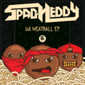 OG Meatball EP - Spag Heddy