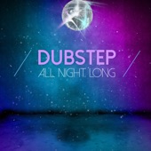 Dubstep All Night Long artwork