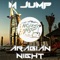 Arabian Night - M Jump lyrics