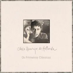 Os Primeiros Clássicos (Ao Vivo) - Chico Buarque