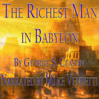 George S. Clason - The Richest Man in Babylon (Unabridged) artwork