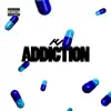 Addiction - Single album lyrics, reviews, download