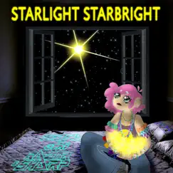 Starlight Starbright (feat. Emi & Razor Sharp) Song Lyrics