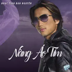Nang Ao Tim by Đan Nguyên album reviews, ratings, credits