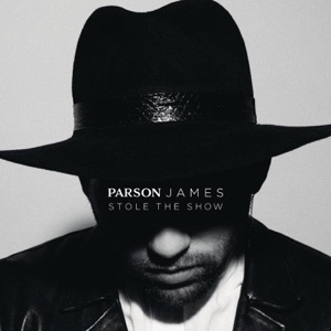 Parson James - Stole the Show - Line Dance Musik