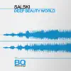 Stream & download Deep Beauty World - Single