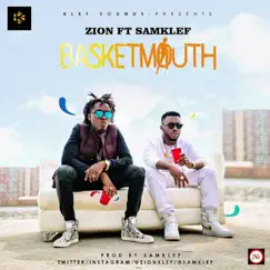 Basketmouth (feat. Samklef) - Single by Zion album reviews, ratings, credits