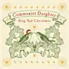 Sing Sad Christmas - EP album lyrics, reviews, download