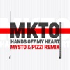 Hands off My Heart (Mysto & Pizzi Remix) - Single