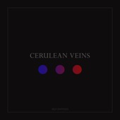 Cerulean Veins - Laugh with the Lonely