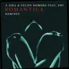 Stream & download Romantica (feat. Phi) [Remixes] - EP