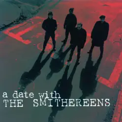 A Date with the Smithereens - The Smithereens