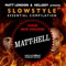 Slow (Matt London & Hellboy Mix) - Matt London & Hellboy lyrics