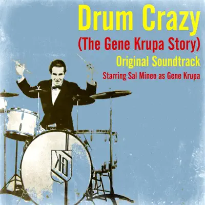 Drum Crazy (The Gene Krupa Story) [Original Soundtrack] - Gene Krupa
