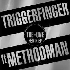 The One (feat. Method Man) [Remix EP] - Triggerfinger