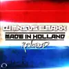 Stream & download Made in Holland (Reworked) [DJ MNS vs. E-MAxX] [Remixes]