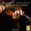 Stream & download Classical Selection - Mendelssohn: Violin Concertos