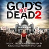 God's Not Dead 2 (Music from and inspired by the Original Motion Picture), 2016