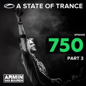 A State of Trance Episode 750, Pt. 3 artwork