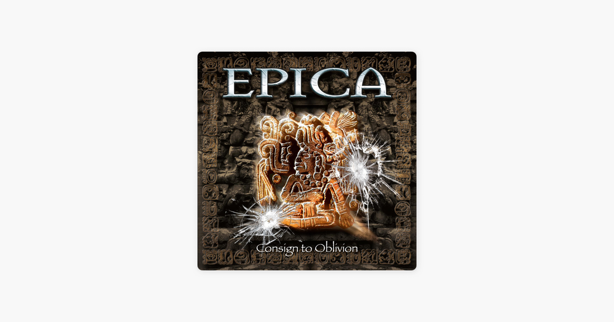 consign to oblivion expanded edition by epica on apple music consign to oblivion expanded edition by epica on apple music