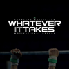 Whatever It Takes (Motivational Speech) [Extended Version] - Fearless Motivation