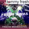 Fresh X-Mas (Frische Weihnachten) [feat. Tanja Geuder] album lyrics, reviews, download