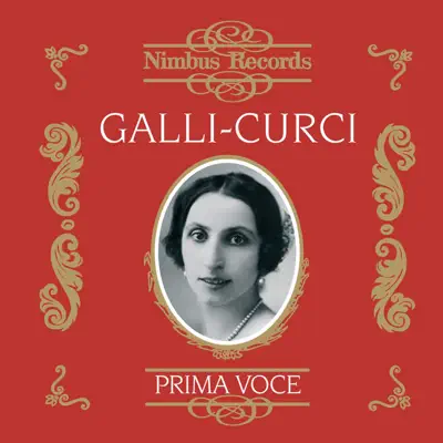 Galli-Curci Vol. 1 - Tito Schipa