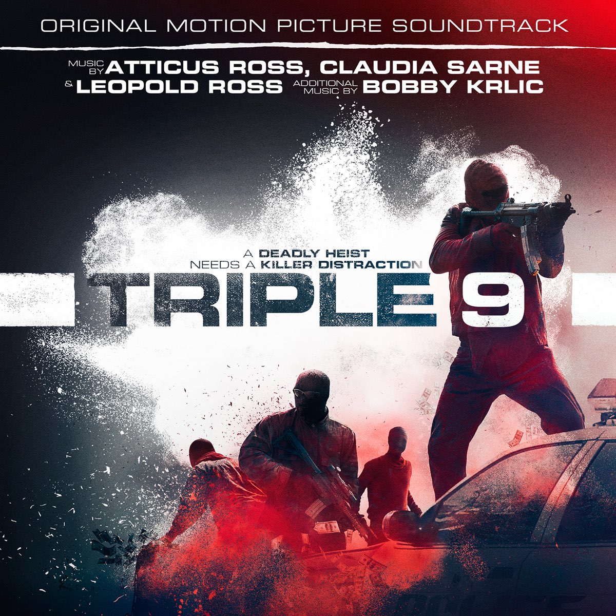 ‎Triple 9 (Original Motion Picture Soundtrack) by Atticus Ross, Claudia ...