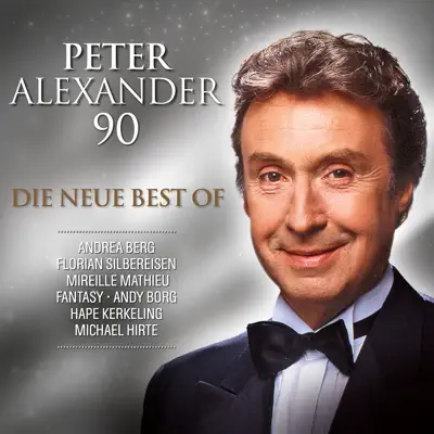 Peter Alexander - 90 (Die neue Best Of) - Peter Alexander