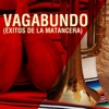 Vagabundo (Éxitos de la Matancera)