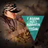 É Assim Não Adianta - Single album lyrics, reviews, download