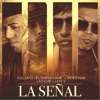 La Señal (feat. Nicky Jam, Yeyow & Jancy) - Single